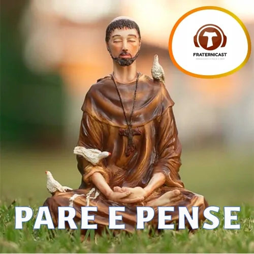 Pare e Pense | EP. 232