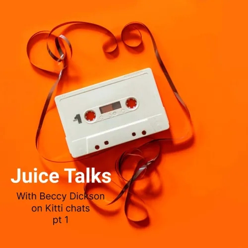 Juice Talks to Beccy Dickson pt1
