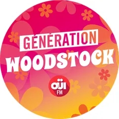 OUI FM Génération Woodstock