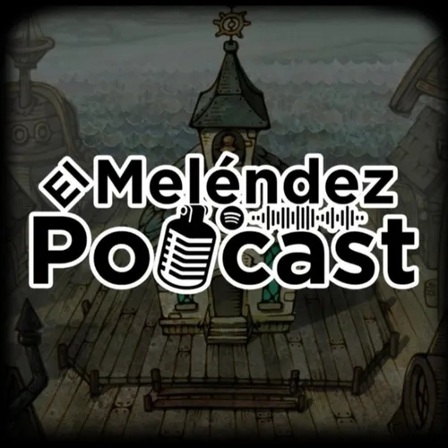 Trasfondo de El Meléndez Podcast