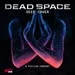 Feed Drop: Dead Space: Deep Cover: "Chapter One"