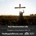 Your Resurrection Life