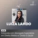 Direito Médico e Direito à Saúde - Entrevista com Luiza Lahdo