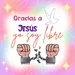 Gracias a Jesús yo soy libre 