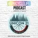 #Unicyclelife Podcast - UNICON 21 Special