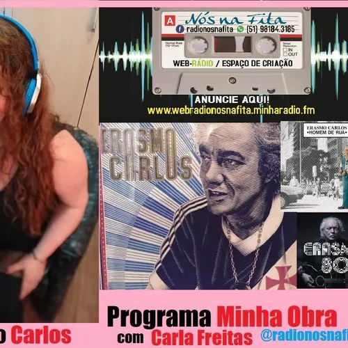 Programa Minha Obra #11 Erasmo Carlos >> com Carla Freitas