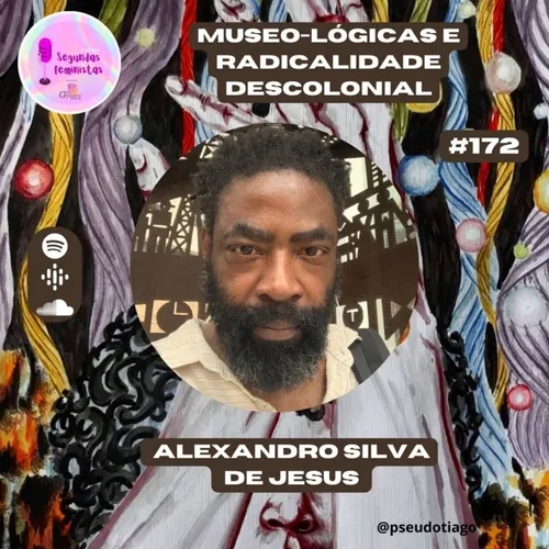 Museo-lógicas e radicalidade descolonial: Alexandro Silva de Jesus