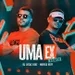 Uma Ex (Remix) - Murilo Huff & Dj Lucas Beat