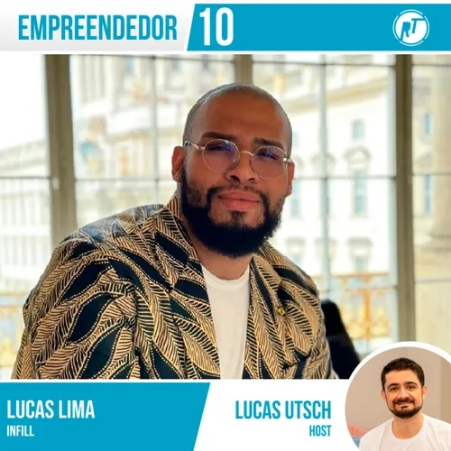 Empreendedor 10 - Lucas Lima ➡️ Infill