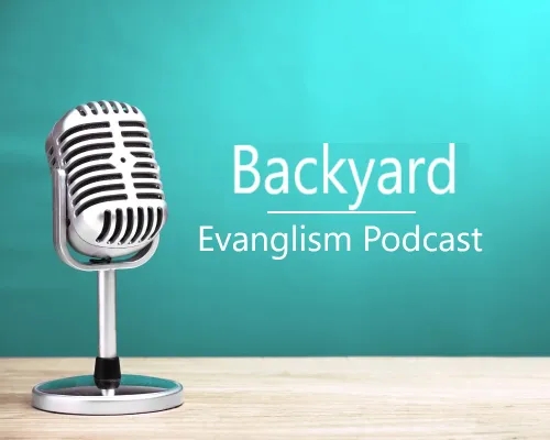 Backyard Evangelsim 