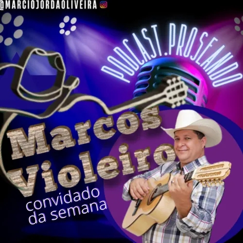 Prosa com o Cantor e Compositor Marcos Violeiro