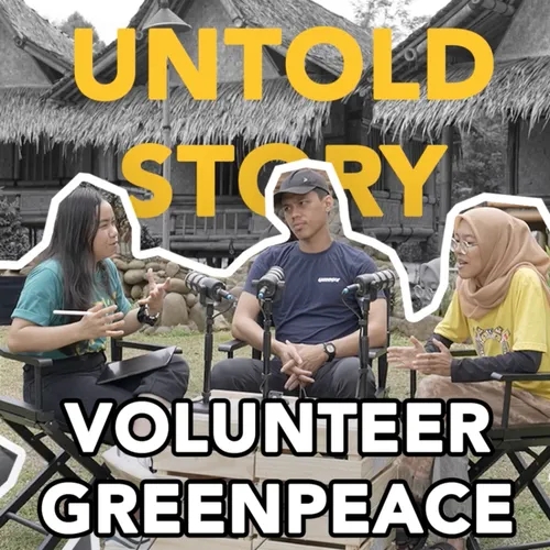 Volunteer: Bertindak dan Berdampak bersama Greenpeace Indonesia