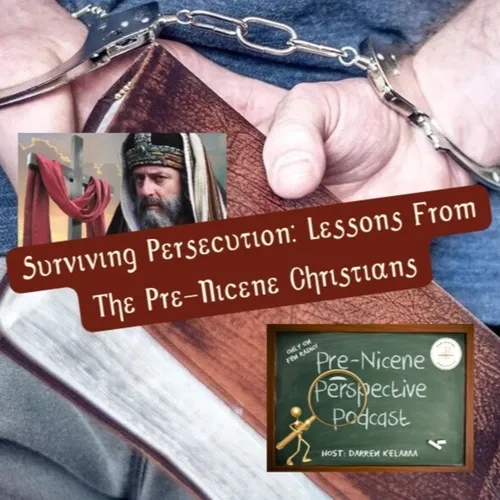 Surviving Persecution: Lessons From The Pre-Nicene Christians You Can Use Today