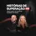 HISTÓRIAS DE SUPERAÇÃO #02 - DIEGO MAIA ENTREVISTA ADRIANA PETENÃO