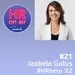 #21 - Izabela Galus - HRhero '22 - Zmiana zaczyna się od konkretnego działania