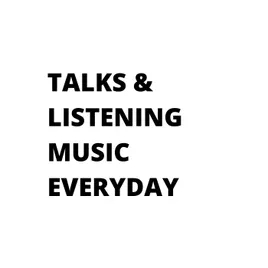 Talks & Music