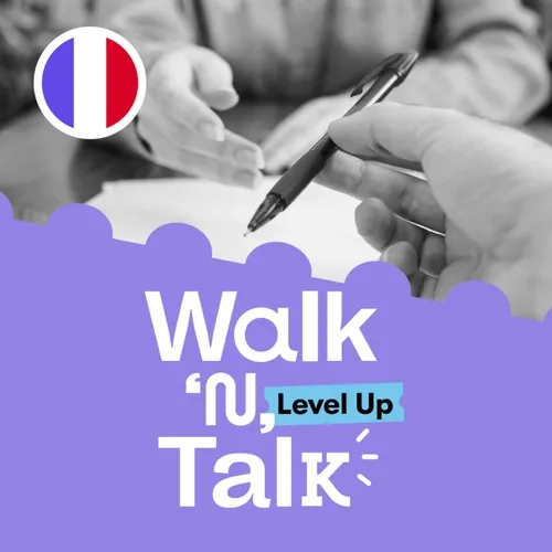 131: Demander un service - Walk 'n' Talk Level Up Francês