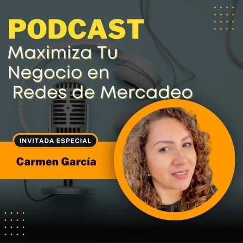 #187 Entrevista Carmen Garcia Le-Vel Latino
