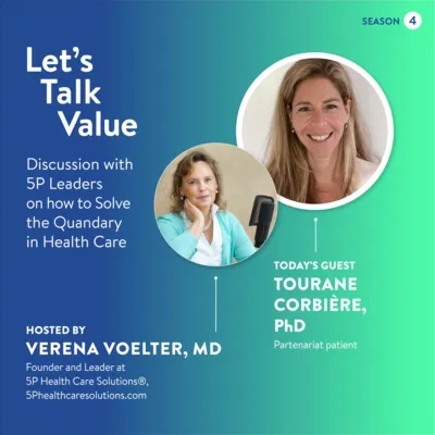 LetsTalkValue with Tourane Corbière: Partnering with Patients *NEW: in French 