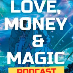 &#129497;&#8205;&#9794;&#65039;LOVE, MONEY &#38; MAGIC