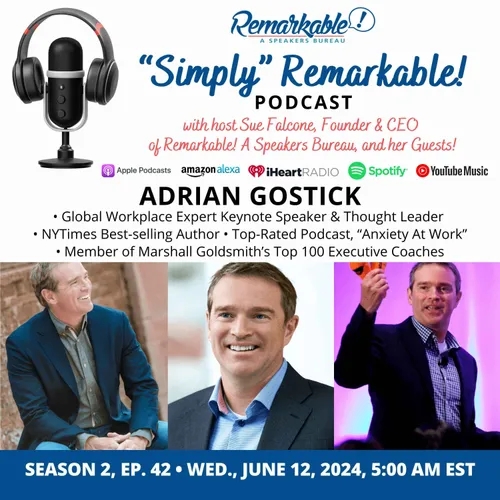 “Simply” Remarkable! with Adrian Gostick