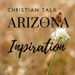 ARIZONA CHRISTIAN TALK