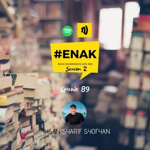 S2E89 : #ENAK Stories vol.3 (part 1) : Youngest Child Syndrome