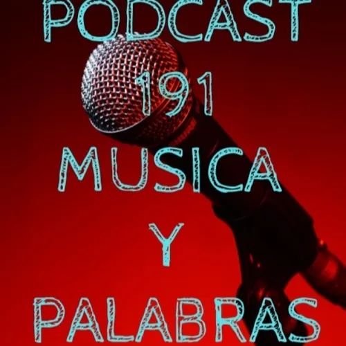 Podcast musica y palabras 191