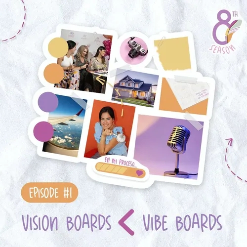 En Mi Proceso: Vibe Boards > Vision Boards