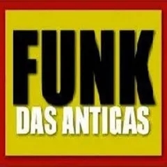 FUNK DA  ANTIGA LEMBRANÇAS