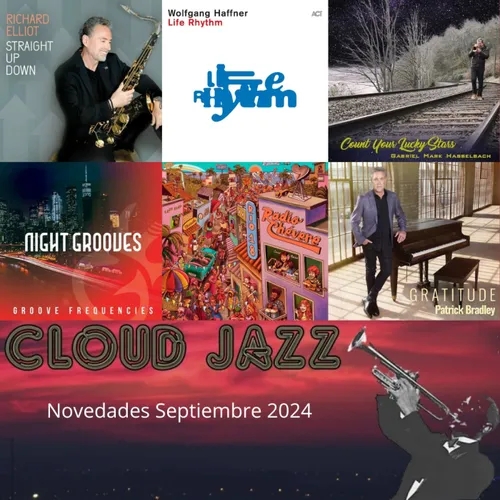 Cloud Jazz 2613 | Novedades Smooth Jazz Septiembre 2024 - Episodio exclusivo para mecenas