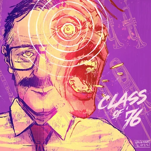 Class of '76 - Part Ten