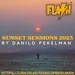 Sunset Sessions 2023 by Danilo Pekelman Live Studio1 (Villa Alemana) Tech House