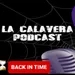 Back in time: La Calavera Podcast, el vampiro