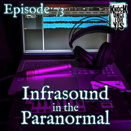 Infrasound in the Paranormal