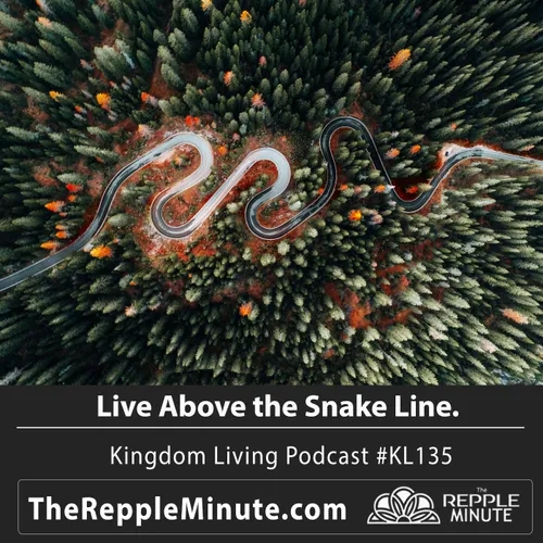 Living Above the Snake Line