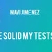 Be SOLID my Tests - Mavi Jiménez