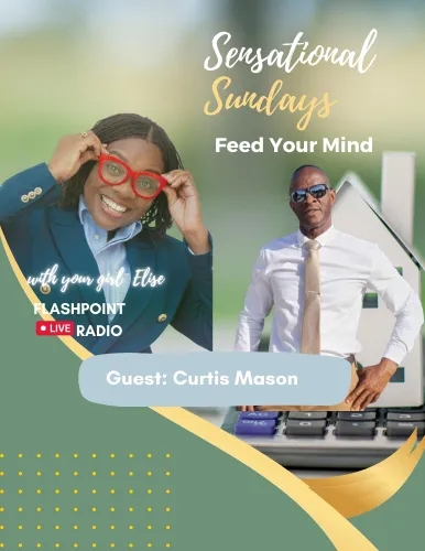 Sensational Sundays with guest Curtis Mason