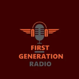 First Generation Podcast