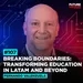 #107 - Breaking Boundaries- Transforming Education in Latam and Beyond (Fernando Valenzuela)_WAV