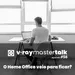 S1 Ep56: V-Ray Mastertalk #56 - O Home Office veio para ficar