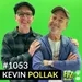 Kevin Pollak - Episode 1053