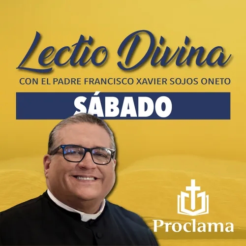 Lectio Divina de hoy sábado 31 de agosto