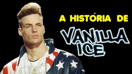 A HISTÓRIA DE VANILLA ICE (BIOGRAFIA)