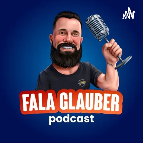 FALA GLAUBER - REACT DO FLOW PODCAST - Fala Glauber Podcast #367