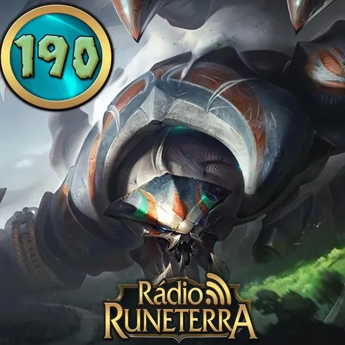 Rádio Runeterra 190 - Skarner