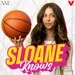 Sloane Knows - Sloane talks with some of the top NBA Draft Prospects