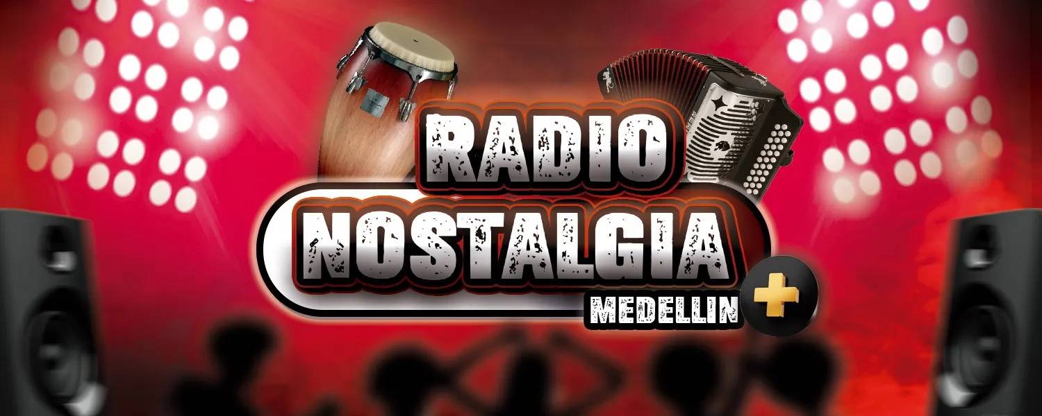 Radio Nostalgia Medellín