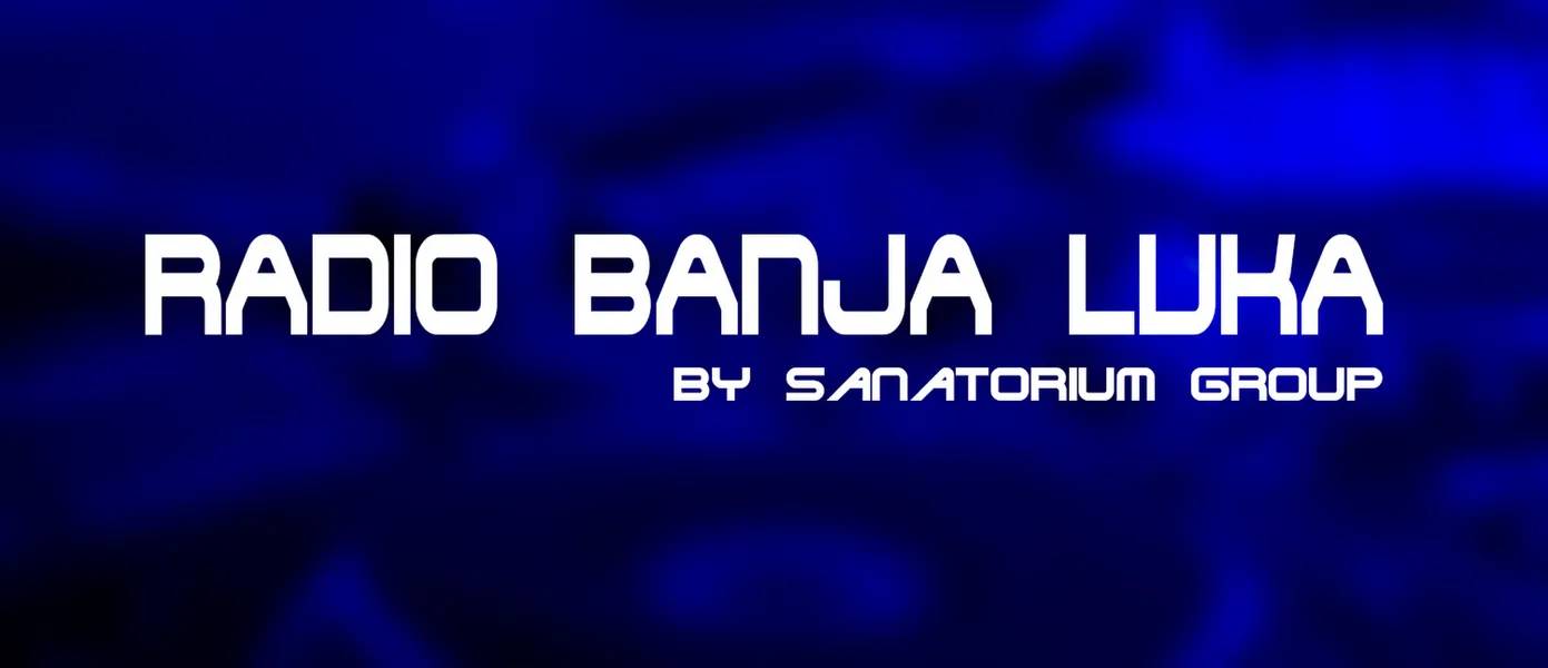 RADIO BANJA LUKA ( TRANCE ) - Sanatorium GROUP