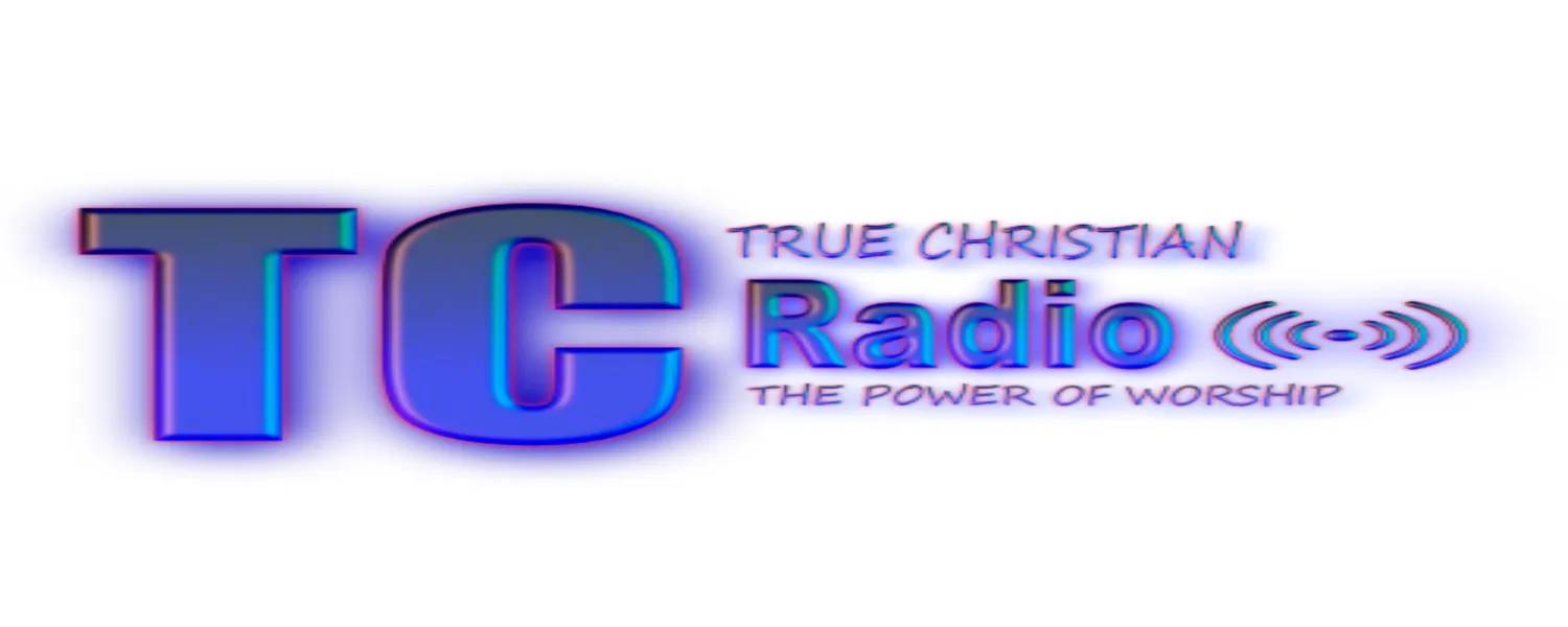 TRUE CHRISTIAN ONLINE RADIO